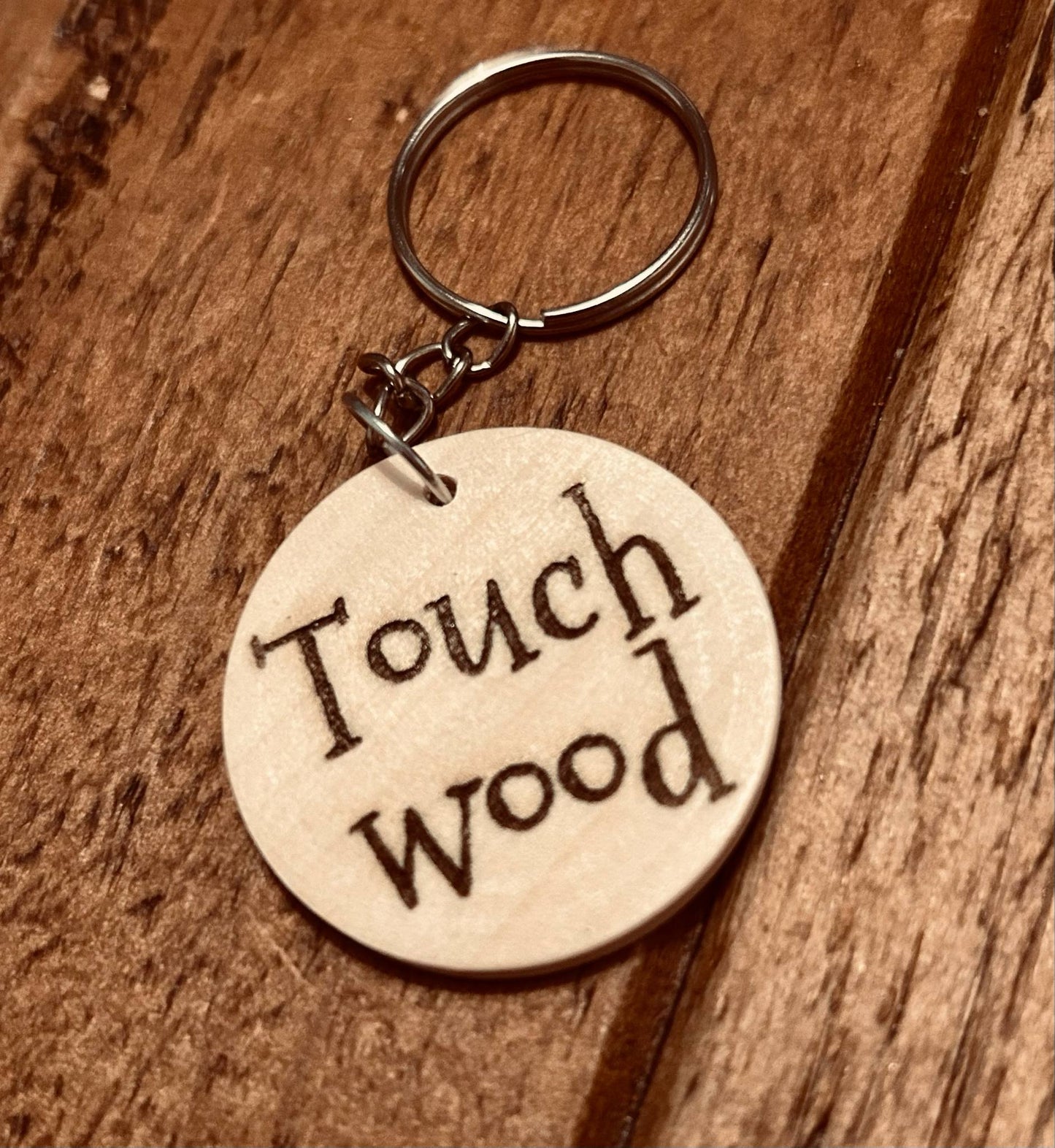 “Touch wood” Wooden keyring.